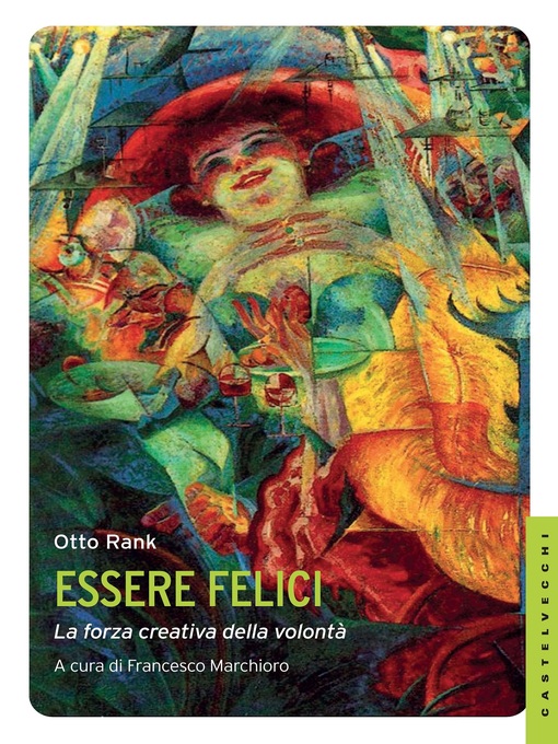 Title details for Essere felici by Otto Rank - Available